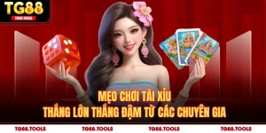 Mẹo Chơi Tài Xỉu Thắng Lớn Thắng Đậm Từ Các Chuyên Gia